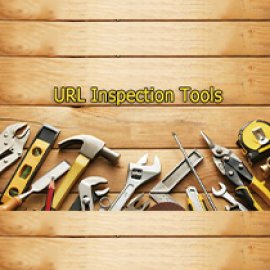  ابزار URL Inspection چیست و چه کاربردی دارد؟       
