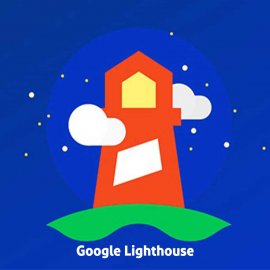  گوگل لایت هاوس (Google Lighthouse) چیست و چه کاربردی دارد؟     